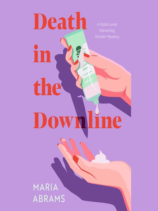 Title details for Death in the Downline by Maria Abrams - Wait list